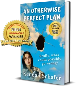 An Otherwise Perfect Plan (Winner BEST YA NOVEL in the 2024 KINDLE BOOK AWARDS)