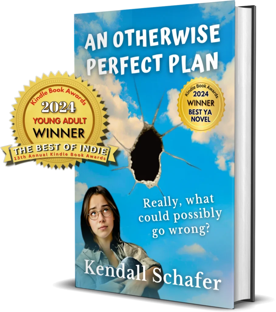 An Otherwise Perfect Plan (Winner BEST YA NOVEL in the 2024 KINDLE BOOK AWARDS)